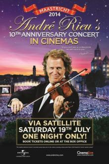 Concert: Andre Rieu 10th anniversary