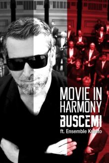 Concert Live: Movie in Harmony - Buscemi ft Kreato