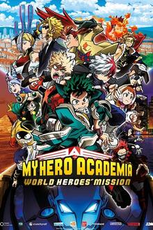 Anime:AP My Hero Academia -World Heroes Mission