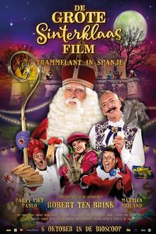 De Grote Sinterklaasfilm: Trammelant in Spanje L'affiche du De Grote Sinterklaasfilm: Trammelant in Spanje