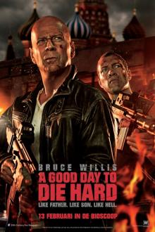 Men at the Movies: A Good Day to Die Hard