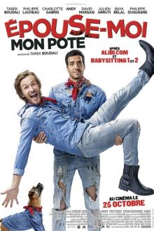 Avant-Première: Epouse-Moi Mon Pote