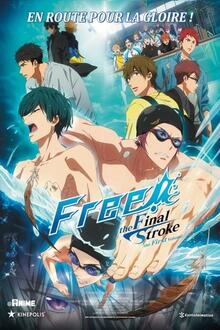 CineMatsuri: Free! The Final Stroke