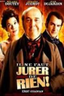 IL NE FAUT JURER DE RIEN