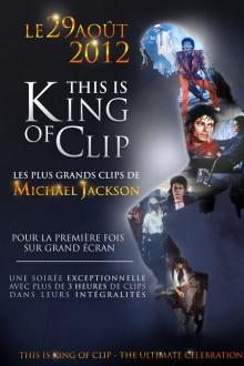 Michael Jackson: King Of Clip - FR