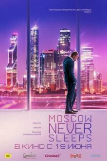 Moskva nikogda ne spit (Moscow never sleeps)