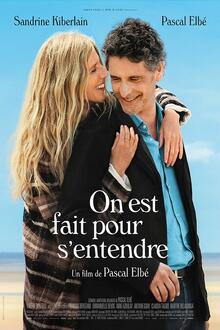 On est fait pour s'entendre L'affiche du On est fait pour s'entendre