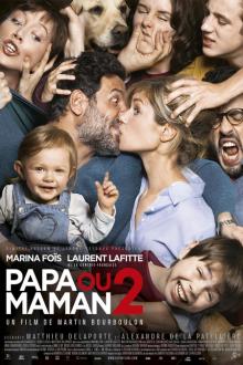 Papa ou Maman 2