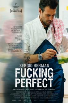 Sergio Herman, Fucking Perfect