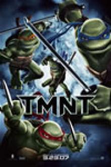 TEENAGE MUTANT NINJA TURTLES