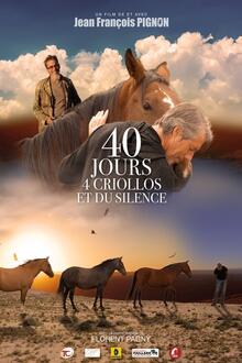 Docu: 40 jours, 4 criollos et du silence