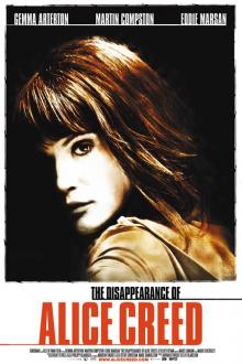 THE DISAPPEARANCE OF ALICE CREED