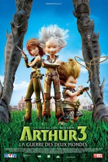 ARTHUR 3: LA GUERRE DES DEUX MONDES