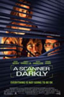 A SCANNER DARKLY