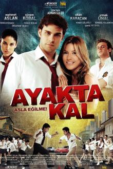 AYAKTA KAL