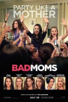 Ladies at the movies: Bad Moms