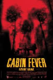 CABIN FEVER