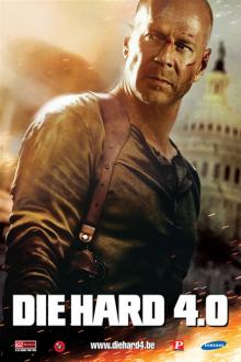 DIE HARD 4 - RETOUR EN ENFER