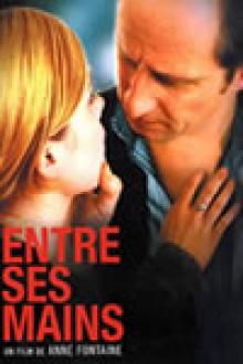ENTRE SES MAINS