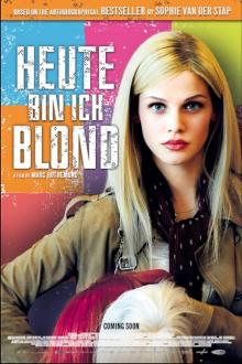 Heute bin ich Blond