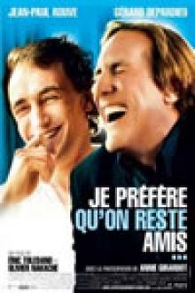 JE PREFERE QU'ON RESTE AMIS
