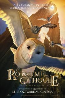 LE ROYAUME DE GA'HOOLE: LA LEGENDE DES GARDIENS
