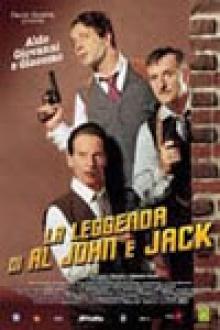 LA LEGGENDA DI AL, JOHN E JACK
