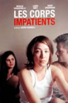 LES CORPS IMPATIENTS