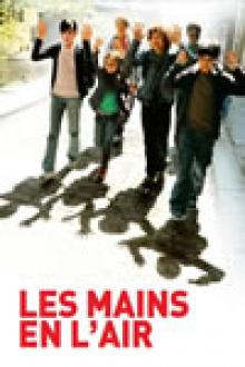 LES MAINS EN L'AIR