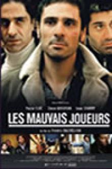 LES MAUVAIS JOUEURS