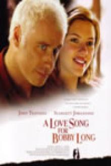 A LOVE SONG FOR BOBBY LONG