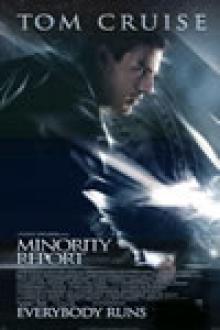 MINORITY REPORT