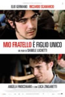 MIO FRATELLO È FIGLIO UNICO