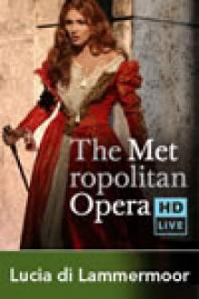 OPERA: LUCIA DI LAMMERMOOR - 2009