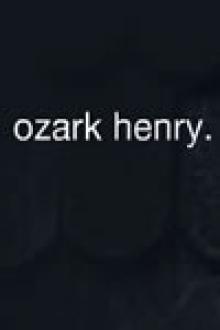 OZARK HENRY - EASTER SUNDAY