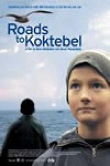 ROADS TO KOKTEBEL