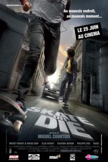 SKATE OR DIE