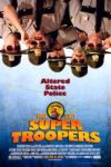 SUPER TROOPERS