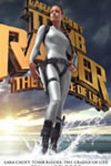 LARA CROFT - TOMB RAIDER: LE BERCEAU DE LA VIE