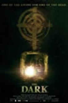 THE DARK