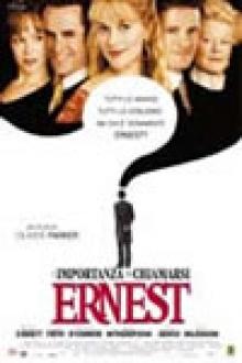 THE IMPORTANCE OF BEING EARNEST