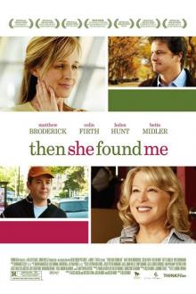 THEN SHE FOUND ME