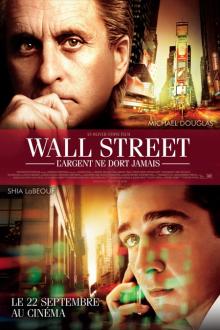 WALL STREET: L'ARGENT NE DORT JAMAIS