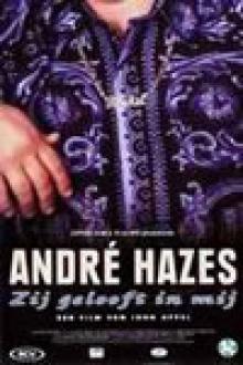 ANDRE HAZES: ZIJ GELOOFT IN MIJ