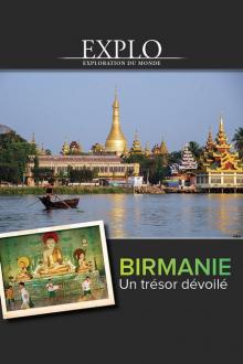 Exploration: Birmanie