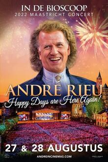 Concert: André Rieu 2022 - Happy Days Are Here