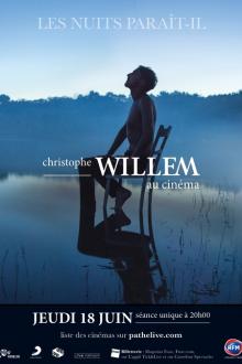 Concert: Christophe Willem - Les Nuits Paraît-il