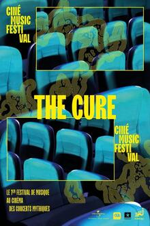 Cine Music Festival: The Cure