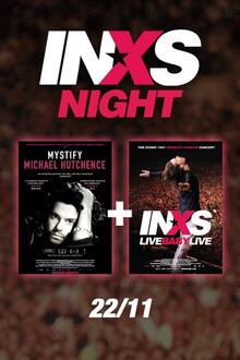 INXS Night: Mystify + Live Baby Live