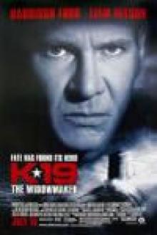 K-19 : THE WIDOWMAKER